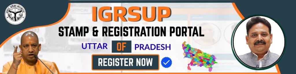 IGRSUP Portal: Online Stamp & Registration Services in Uttar Pradesh (स्टाम्प और रजिस्ट्रेशन की पूरी जानकारी)